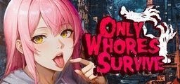 Logo: Only Whores Survive