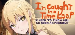 Logo: I'm Caught in a Time Loop: I Need to Find a Girl as Soon as Possible