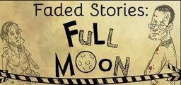 Logo: Faded Stories: Full Moon