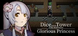 Logo: Dice and the Tower of the Reanimator: Glorious Princess