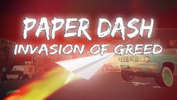 Logo: Paper Dash: Invasion of Greed