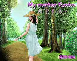 Logo: My Mother Kyoko: NTR Fallen
