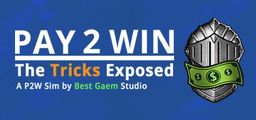 Logo: Pay2Win: The Tricks Exposed
