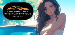 Logo: The Fast and the Flirtatious: LA Drift