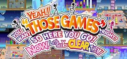 Logo: Yeah! You Want "Those Games," Right? So Here You Go! Now, Let's See You Clear Them!