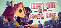 Logo: Don't Shit On My #!$@& Roof