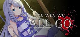 Logo: The Way We All Go