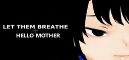 Logo: Let Them Breathe: Hello Mother