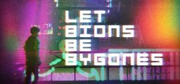 Logo: Let Bions Be Bygones