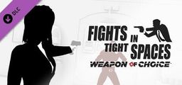 Logo: Fights in Tight Spaces: Weapon of Choice