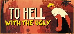 Logo: To Hell with the Ugly