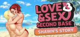 Logo: Love & Sex: Second Base - Shawn's story