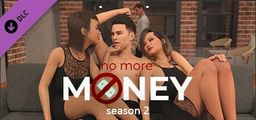 Logo: No More Money: Season 2