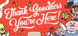 Logo: Thank Goodness You're Here!