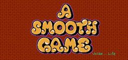Logo: A Smooth Game (Unlike... Life)