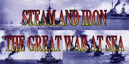 Logo: Steam and Iron: The Great War at Sea
