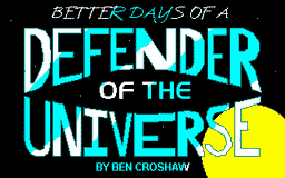 Logo: Rob Blanc I: Better Days of a Defender of the Universe