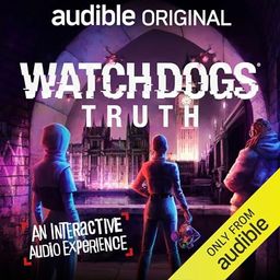Logo: Watchdogs: Truth - An Interactive Audio Experience
