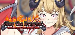 Logo: Slay the Dragon! The Fire-Breathing Tyrant Meets Her Match!