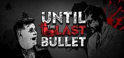 Logo: Until the Last Bullet