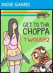 Logo: GET TO THA CHOPPA TWOOO!!2
