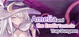 Logo: Amelia and the Erotic Tentacle Trap Dungeon
