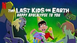 Logo: The Last Kids on Earth: Happy Apocalypse to You