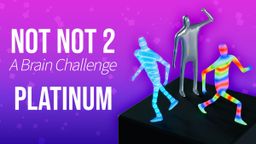 Logo: Not Not 2: A Brain Challenge - Platinum DLC