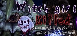 Logo: Witch girl got killed.