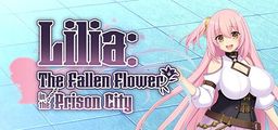 Logo: Lilia: The Fallen Flower in the Prison City