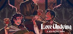 Logo: Love Undying: A Kiss Before Dawn