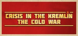 Logo: Crisis in the Kremlin: The Cold War