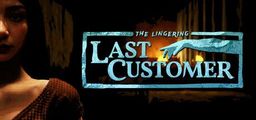 Logo: The Lingering: Last Customer