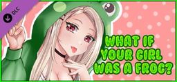 Logo: What If Your Girl Was a Frog? 18+ Adult Only Content