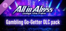 Logo: All in Abyss: Judge the Fake - Gambling Go-Getter DLC pack