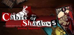 Logo: Cabin of Shadows: Dueling Impostors