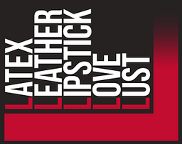 Logo: Latex, Leather, Lipstick, Love, Lust
