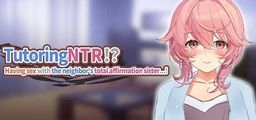 Logo: TutoringNTR!? Having sex with the neighbor's total affirmation sister…!