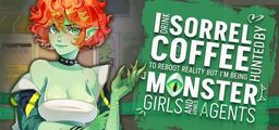 Logo: I drink Sorrel Coffee to reboot reality, but I'm being hunted by Monster Girls and armed agents