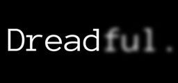Logo: Dreadful.