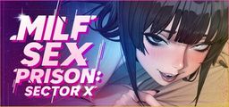 Logo: MILF Sex Prison: Sector X
