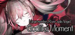 Logo: Lunar maiden, River-side Angel, Godlike moment