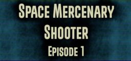 Logo: Space Mercenary Shooter: Episode 1