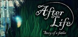 Logo: After Life: Story of a Father