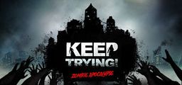 Logo: Keep Trying!: Zombie Apocalypse