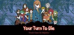 Logo: Your Turn To Die: Death Game By Majority