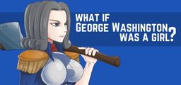 Logo: What if George Washington was a Girl?