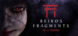 Logo: Reiko's Fragments: VR vs Crowd