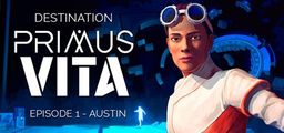 Logo: Destination Primus Vita: Episode 1 - Austin