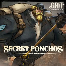 Logo: Secret Ponchos: Deserter 'Grit' Skin